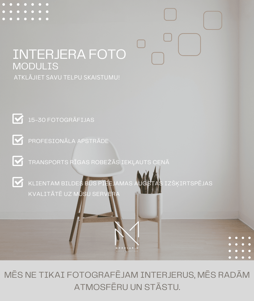 Interjera fotogrāfēšanas modulis